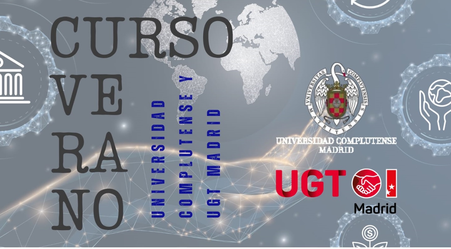 CURSO VERANO UGT-MADRID: Economía del propósito y cogestión para una economía social y sostenible 